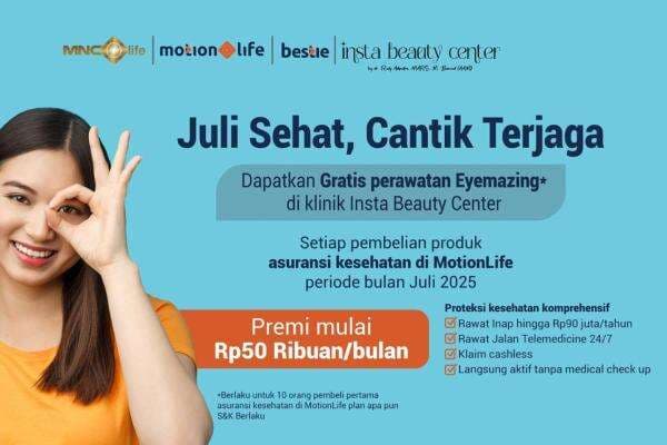 Juli Lebih Percaya Diri! MNC Life Hadirkan Proteksi Kesehatan Lengkap dengan Bonus Gratis Perawatan Eyemazing dari Insta Beauty Center Juli Lebih Percaya Diri! MNC Life Hadirkan Proteksi Kesehatan Lengkap dengan Bonus Gratis Perawatan Eyemazing dari Insta Beauty Center