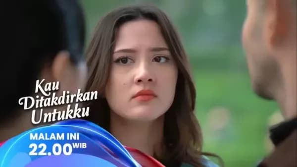 Sinopsis Sinetron Kau Ditakdirkan Untukku Episode 76 Sinopsis Sinetron Kau Ditakdirkan Untukku Episode 76