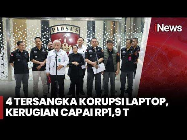 Kejagung Tetapkan 4 Tersangka Korupsi Lapotop Rp9,9 Triliun Kejagung Tetapkan 4 Tersangka Korupsi Lapotop Rp9,9 Triliun