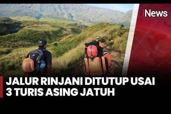 Kembali Makan Korban, Jalur Pendakian Rinjani Ditutup Sementara Usai Turis Asing Jatuh Kembali Makan Korban, Jalur Pendakian Rinjani Ditutup Sementara Usai Turis Asing Jatuh