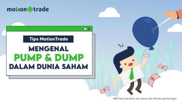 Yuk Kenali Istilah Pump and Dump dalam Dunia Saham di Sini! Yuk Kenali Istilah Pump and Dump dalam Dunia Saham di Sini!