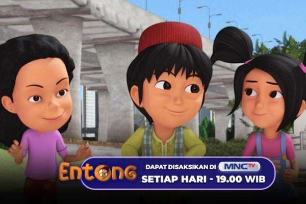 Kisah Seru Anak Betawi Animasi Anak Si Entong Tayang di MNCTV Kisah Seru Anak Betawi Animasi Anak Si Entong Tayang di MNCTV