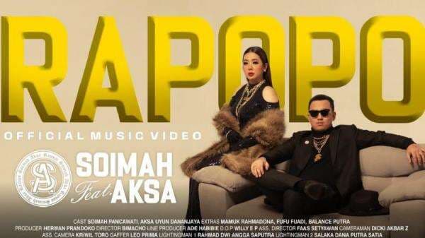 Lirik Lagu Rapopo - Soimah ft AKSA 789: Rapopo Ra Mbok Anggep, Delok Wae Liyo Dino Aku Yakin Isoh Lirik Lagu Rapopo - Soimah ft AKSA 789: Rapopo Ra Mbok Anggep, Delok Wae Liyo Dino Aku Yakin Isoh