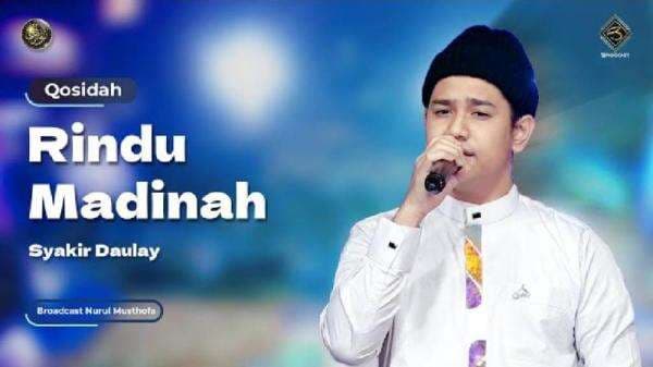 Lirik Qasidah Rindu Madinah yang Dipopulerkan oleh Syakir Daulay Lirik Qasidah Rindu Madinah yang Dipopulerkan oleh Syakir Daulay