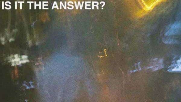 Makna Lagu Is It the Answer - Reality Club, Lengkap dengan Liriknya Makna Lagu Is It the Answer - Reality Club, Lengkap dengan Liriknya