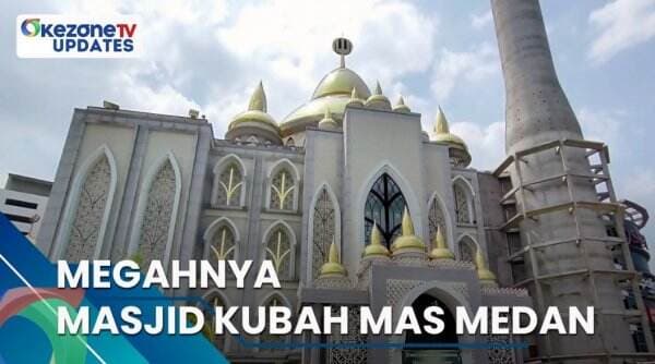 Megahnya Masjid Kubah Mas di Medan, Selengkapnya di Okezone Updates