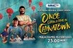 Mengupas Kuliner dan Budaya, MNCTV Tayangkan Series Once Upon a Time in Chinatown Mengupas Kuliner dan Budaya, MNCTV Tayangkan Series Once Upon a Time in Chinatown