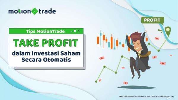 Take Profit dalam Investasi Saham Secara Otomatis Take Profit dalam Investasi Saham Secara Otomatis
