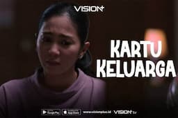 Nantikan Original Series Vision+ 'Kartu Keluarga', Ceritakan Drama Pernikahan Palsu!