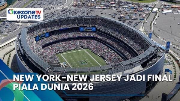 New York-New Jersey Jadi Final Piala Dunia 2026, Informasi Selengkapnya di Okezone Update!