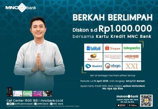 Sambut Libur Lebaran 2025, Nikmati Promo Istimewa Kartu Kredit MNC Bank Sambut Libur Lebaran 2025, Nikmati Promo Istimewa Kartu Kredit MNC Bank