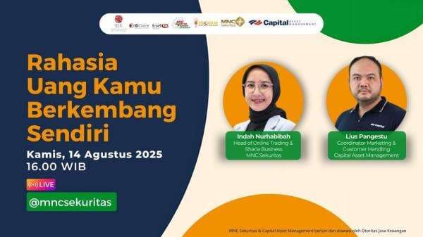 Saksikan IG Live MNC Sekuritas Sore Ini: Rahasia Uang Kamu Berkembang Sendiri, bersama Capital Asset Management Saksikan IG Live MNC Sekuritas Sore Ini: Rahasia Uang Kamu Berkembang Sendiri, bersama Capital Asset Management