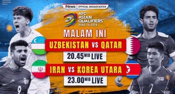 Live iNews Malam Hari! Ini Jadwal Siaran Langsung Uzbekistan vs Qatar di Kualifikasi Piala Dunia 2026 Live iNews Malam Hari! Ini Jadwal Siaran Langsung Uzbekistan vs Qatar di Kualifikasi Piala Dunia 2026