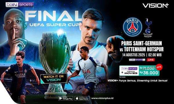 Jadwal dan Link Live Streaming Piala Super Eropa 2025 PSG vs Tottenham Hotspur di Vision+, Klik di Sini! Jadwal dan Link Live Streaming Piala Super Eropa 2025 PSG vs Tottenham Hotspur di Vision+, Klik di Sini!