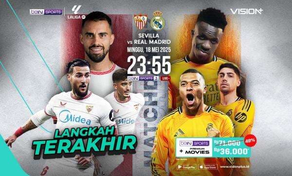 Jadwal dan Link Live Streaming Vision+ Sevilla vs Real Madrid di Liga Spanyol 2024-2025, Klik di Sini! Jadwal dan Link Live Streaming Vision+ Sevilla vs Real Madrid di Liga Spanyol 2024-2025, Klik di Sini!