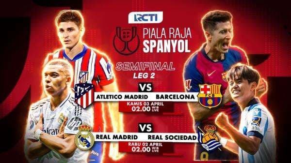 Jadwal Siaran Langsung Semifinal Copa del Rey 2024-2025: Ada Atletico Madrid vs Barcelona, Live di RCTI! Jadwal Siaran Langsung Semifinal Copa del Rey 2024-2025: Ada Atletico Madrid vs Barcelona, Live di RCTI!