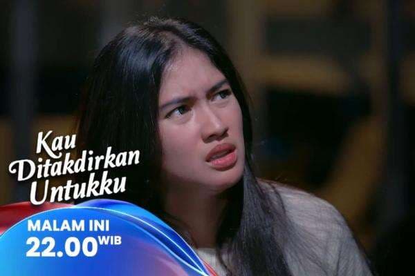 Sinopsis Layar Drama Indonesia Kau Ditakdirkan Untukku Eps 84: Rencana Gagal Tania dan Perhitungan Wildan Pada Alya Sinopsis Layar Drama Indonesia Kau Ditakdirkan Untukku Eps 84: Rencana Gagal Tania dan Perhitungan Wildan Pada Alya