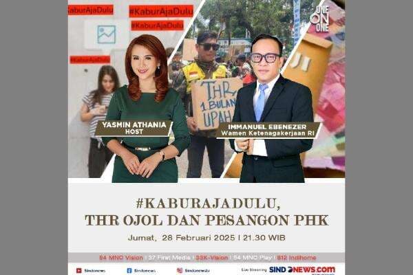 Sinopsis One on One dengan Wamenaker Immanuel Ebenezer: #Kaburajadulu, THR Ojol, dan Pesangon PHK Sinopsis One on One dengan Wamenaker Immanuel Ebenezer: #Kaburajadulu, THR Ojol, dan Pesangon PHK