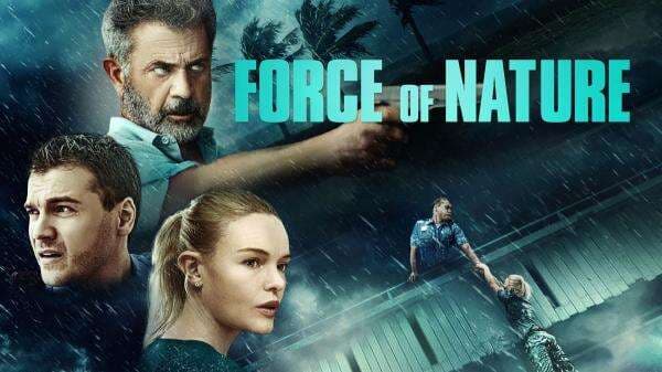 Sinopsis Film Force of Nature, Pertarungan Sengit di Tengah Badai Sinopsis Film Force of Nature, Pertarungan Sengit di Tengah Badai
