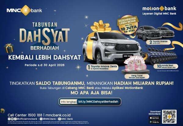 Raih Untung dengan Ikutan Tabungan Dahsyat Berhadiah MNC Bank, Total Hadiah Miliaran Rupiah! Raih Untung dengan Ikutan Tabungan Dahsyat Berhadiah MNC Bank, Total Hadiah Miliaran Rupiah!