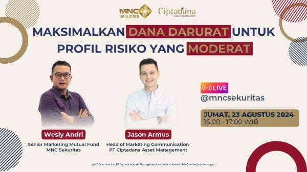 Tips Maksimalkan Dana Darurat, Simak IG Live MNC Sekuritas dan Ciptadana Asset Management Tips Maksimalkan Dana Darurat, Simak IG Live MNC Sekuritas dan Ciptadana Asset Management
