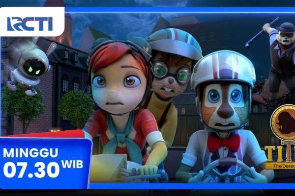 Titus The Detective Eps Diamond Bear - Minggu 4 Mei 2025 Jam 07.30 WIB di RCTI Titus The Detective Eps Diamond Bear - Minggu 4 Mei 2025 Jam 07.30 WIB di RCTI