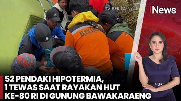 Tragedi HUT ke-80 RI di Gunung Bawakaraeng: 52 Pendaki Alami Hipotermia, 1 Tewas Tragedi HUT ke-80 RI di Gunung Bawakaraeng: 52 Pendaki Alami Hipotermia, 1 Tewas