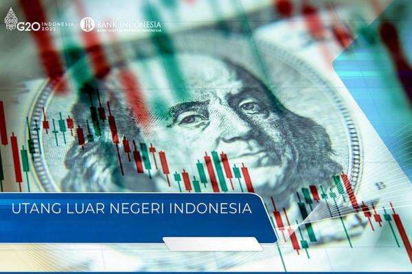 Utang Luar Negeri RI Bertambah Jadi Rp7.081 Triliun di Kuartal I 2025 Utang Luar Negeri RI Bertambah Jadi Rp7.081 Triliun di Kuartal I 2025