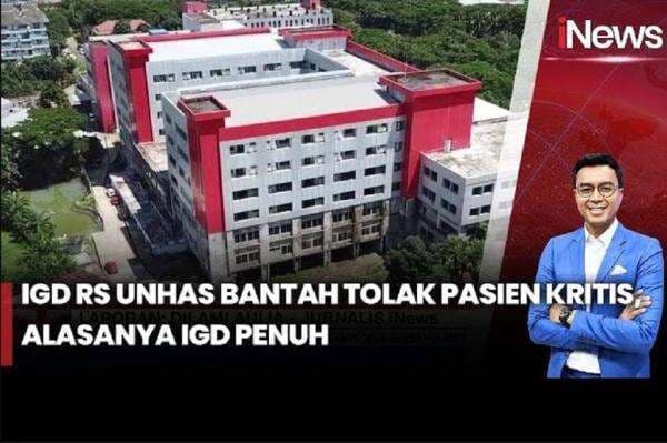 Viral Video Diduga Tolak Pasien Kritis, Ini Respons RS Unhas Makassar Viral Video Diduga Tolak Pasien Kritis, Ini Respons RS Unhas Makassar